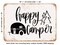 DECORATIVE METAL SIGN - Happy Camper - 2 - Vintage Rusty Look